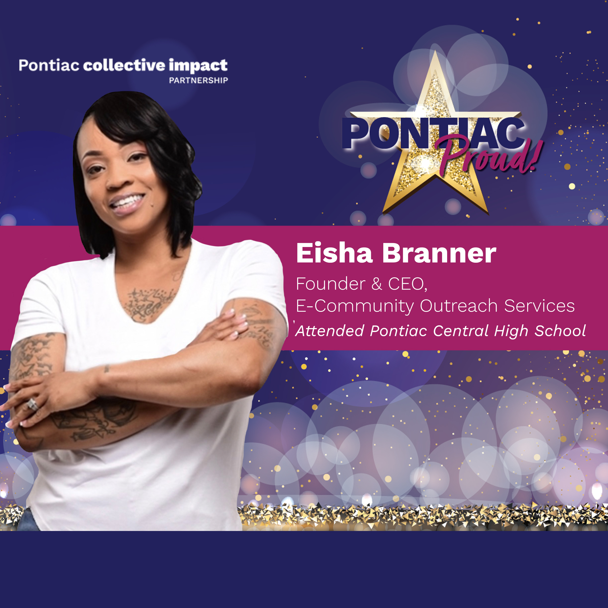 Pontiac Proud: Eisha Branner—Founder & CEO of E-Community Outreach Services  - Pontiac Collective Impact Partnership